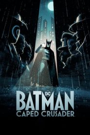 Batman: Caped Crusader : Season 1-2 Dual Audio [Hindi ORG & ENG] WEB-DL 720p HEVC | [Complete] poster